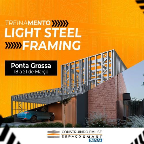 Construindo em Light Steel Framing Ponta Grossa Outubro